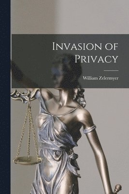 bokomslag Invasion of Privacy