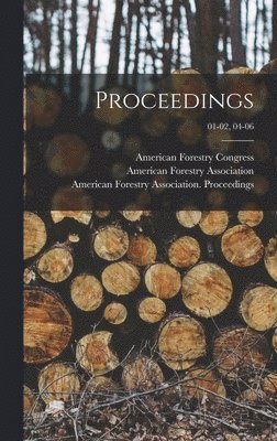 Proceedings; 01-02, 04-06, Inbunden