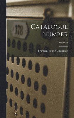 bokomslag Catalogue Number; 1938-1939