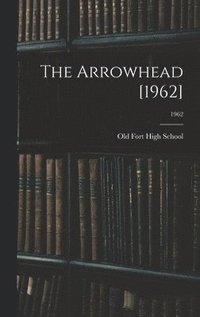 bokomslag The Arrowhead [1962]; 1962