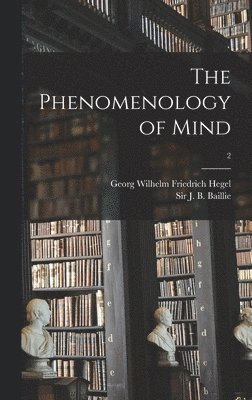 The Phenomenology of Mind; 2 1