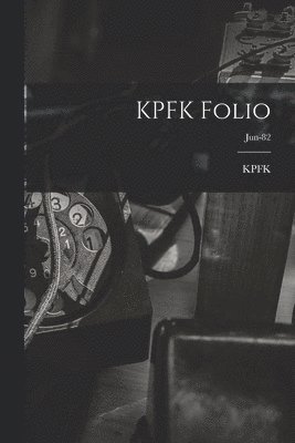 bokomslag KPFK Folio; Jun-82