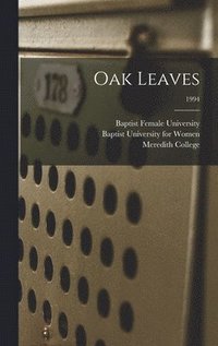 bokomslag Oak Leaves [electronic Resource]; 1994
