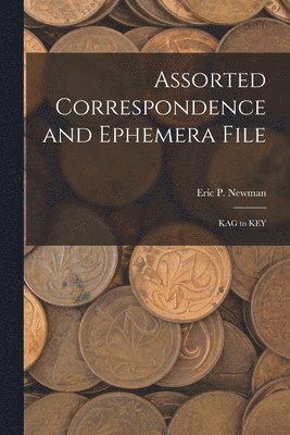 bokomslag Assorted Correspondence and Ephemera File