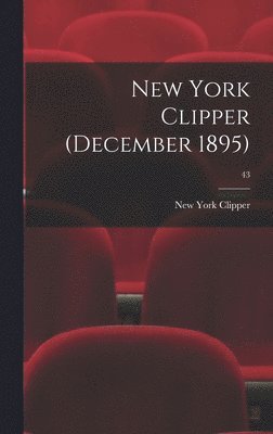 bokomslag New York Clipper (December 1895); 43