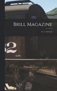 bokomslag Brill Magazine; v. 11 1917-21