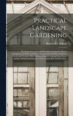 Practical Landscape Gardening 1