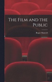 bokomslag The Film and the Public