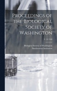 bokomslag Proceedings of the Biological Society of Washington; v. 53 1940