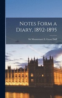 bokomslag Notes Form a Diary, 1892-1895
