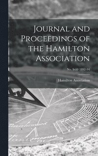 bokomslag Journal and Proceedings of the Hamilton Association; no. 9-10 1892-94