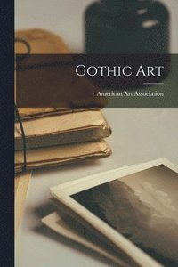 bokomslag Gothic Art