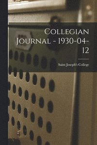 bokomslag Collegian Journal - 1930-04-12