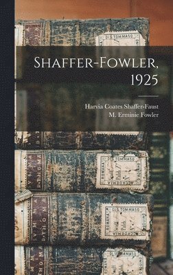 bokomslag Shaffer-Fowler, 1925