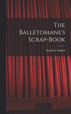 bokomslag The Balletomane's Scrap-book