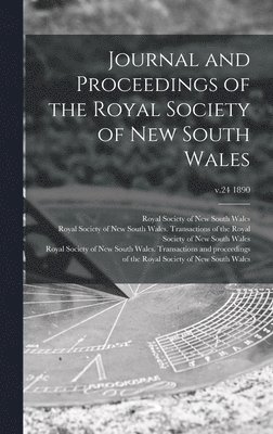 Journal and Proceedings of the Royal Society of New South Wales; v.24 1890 1