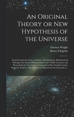 Original Theory or New Hypothesis of the Universe