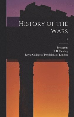 Procopius, H. B. (Henry Bronson) Dewing, Royal College Of Physicians Of London - History of the Wars; 6, Inbunden