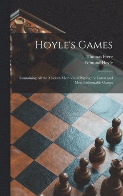 Thomas Frere, Edmond 1672-1769 Hoyle - Hoyle's Games, Inbunden
