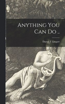 Anything You Can Do .. 1