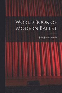 bokomslag World Book of Modern Ballet
