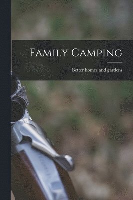 bokomslag Family Camping