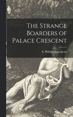 The Strange Boarders of Palace Crescent 1