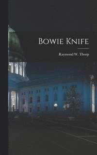 bokomslag Bowie Knife