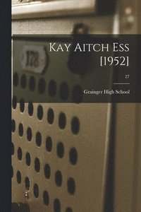 bokomslag Kay Aitch Ess [1952]; 27