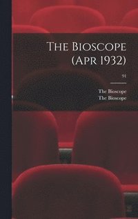 bokomslag The Bioscope (Apr 1932); 91