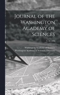 bokomslag Journal of the Washington Academy of Sciences; v. 84 1996