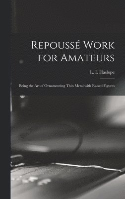 Repouss Work for Amateurs 1