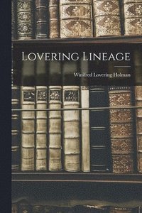 bokomslag Lovering Lineage