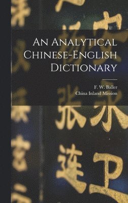 An Analytical Chinese-English Dictionary 1