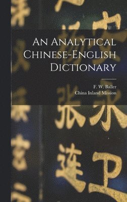 Analytical Chinese-English Dictionary, Inbunden