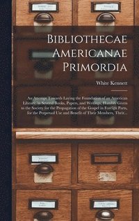 bokomslag Bibliothecae Americanae Primordia