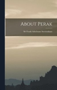 bokomslag About Perak