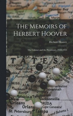 Herbert 1874-1964 Hoover, Herbert Hoover - The Memoirs of Herbert Hoover: the Cabinet and the Presidency, 1920-1933, Inbunden