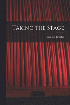Taking the Stage 1