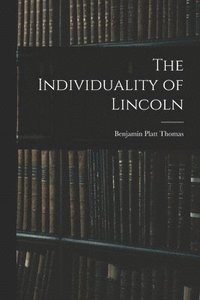bokomslag The Individuality of Lincoln