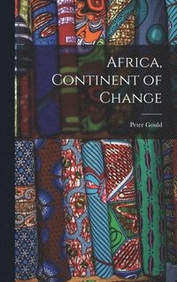 bokomslag Africa, Continent of Change