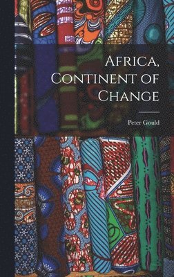 Africa, Continent of Change 1