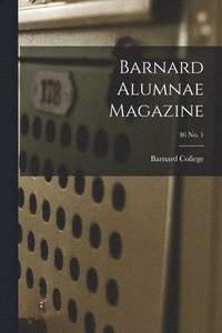 bokomslag Barnard Alumnae Magazine; 46 No. 1