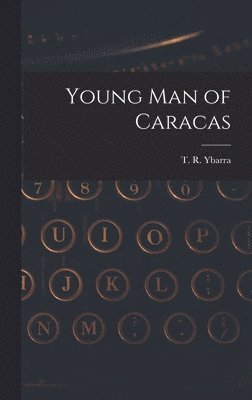 Young Man of Caracas 1