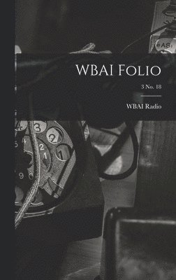 bokomslag WBAI Folio; 3 no. 18