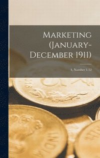 bokomslag Marketing (January-December 1911); 4, number 1-12