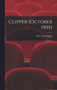 bokomslag Clipper (October 1905)