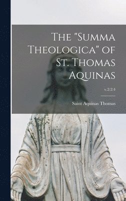 bokomslag "Summa Theologica" of St. Thomas Aquinas; v.2