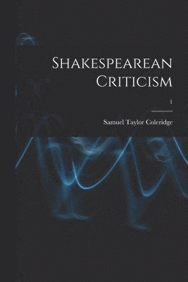 Shakespearean Criticism; 1