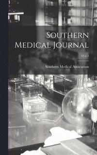 bokomslag Southern Medical Journal; 10 n.4